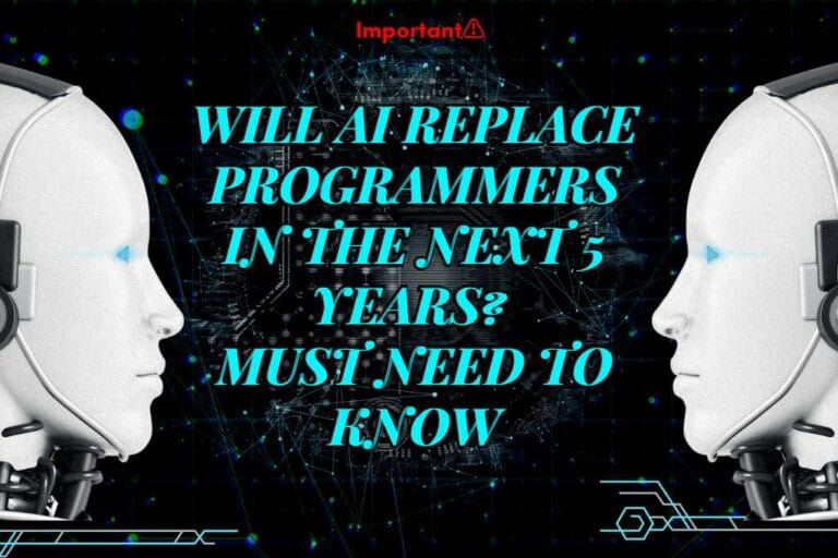 Will AI Replace Programmers in the Next 5 Years?
